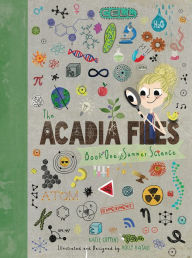 Title: The Acadia Files: Book One, Summer Science, Author: Holly Hatam