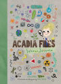 The Acadia Files: Summer Science