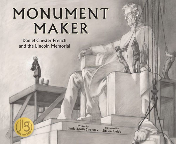 Monument Maker: Daniel Chester French and the Lincoln Memorial (The History Makers Series)