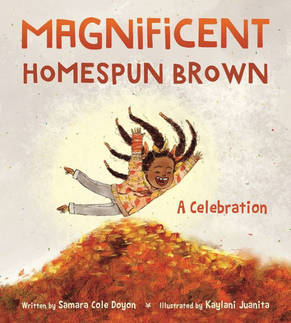Magnificent Homespun Brown: A Celebration by Samara Cole Doyon...