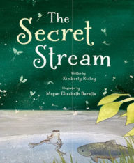 Title: The Secret Stream, Author: Kimberly Ridley