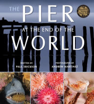 Title: The Pier at the End of the World, Author: Paul Erickson