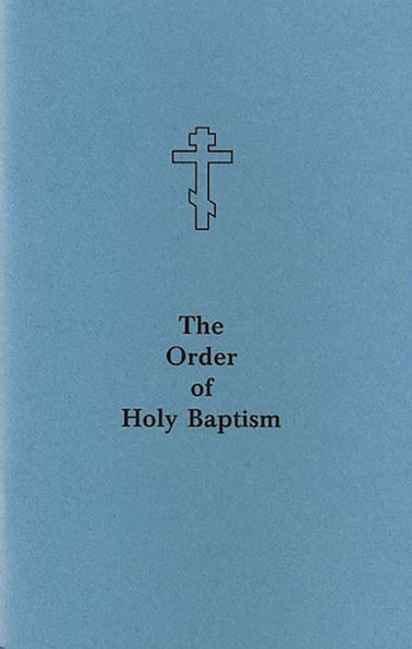 The Order of Holy Baptism