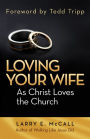 Loving Your Wife as Christ Loved the Church