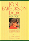 Title: Joni Eareckson Tada: Her Story: The Three Bestselling Autobiographies Complete in One Volume, Author: Joni Eareckson Tada