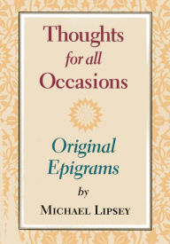 Title: Thoughts for All Occasions, Author: Michael Lipsey