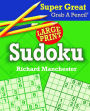 Super Great Grab A Pencil Large Print Sudoku