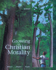 Title: Growing in Christian Morality / Edition 1, Author: Kathleen Crawford Hodapp