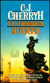 Title: Faded Sun: Kutath, Author: C. J. Cherryh