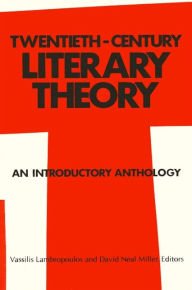 Title: Twentieth-Century Literary Theory: An Introductory Anthology / Edition 1, Author: Vassilis Lambropoulos