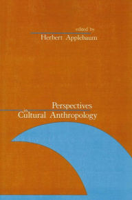 Title: Perspectives in Cultural Anthropology / Edition 1, Author: Herbert Applebaum