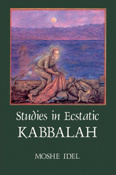 Studies Ecstatic Kabbalah