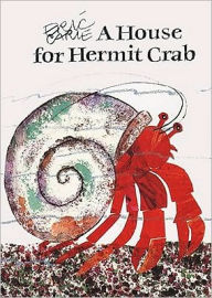 Title: A House for Hermit Crab, Author: Eric Carle