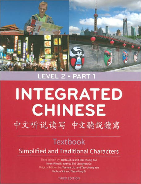 Integrated Chinese: Level 2, Part 1 / Edition 3