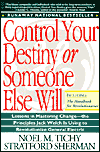 Title: Control Your Destiny or Someone Else Will: How Jack Welch Has Made General Electric the World's Most Competitive Company, Author: Noel M. Tichy