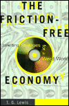 Title: Friction-Free Economy: Strategies for Success in a Wired World, Author: Ted Lewis