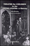 Title: Theatre for Children in the United States: A History, Author: Nellie McCaslin