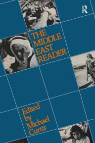 Title: The Middle East: A Reader, Author: Michael Curtis