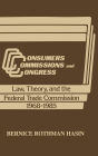 Consumers, Commissions, and Congress: Law, Theory and the Federal Trade Commission, 1968-85