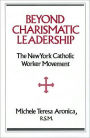 Beyond Charismatic Leadership: New York Catholic Women's Movement / Edition 1