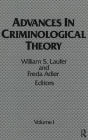 Advances in Criminological Theory: Volume 1