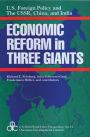 United States Foreign Policy and Economic Reform in Three Giants: The U.S.S.R., China and India