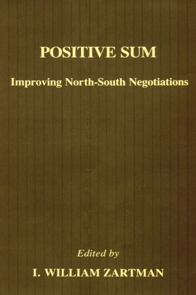 Positive Sum: Improving North-South Negotiations