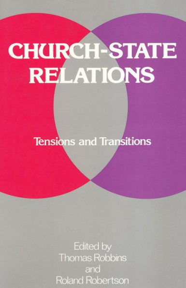 Church-state Relations: Tensions and Transitions