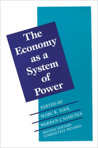 Title: The Economy as a System of Power: Corporate Systems / Edition 2, Author: George Sternlieb