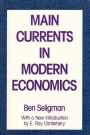 Main Currents in Modern Economics / Edition 1