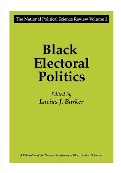 Black Electoral Politics: Participation, Performance, Promise
