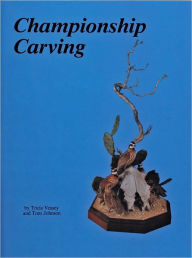 Title: Championship Carving, Author: Tricia Veasey