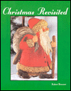 Title: Christmas Revisited, Author: Robert Brenner