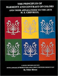 Title: The Principles of Harmony and Contrast of Colors: and Their Applications to the Arts, Author: M.E. Chevreul