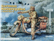 Title: German Motorcycles in World War II, Author: Stefan Knittel