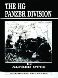 Title: The HG Panzer Division, Author: Alfred Otte