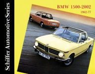 Title: BMW 1500-2002 1962-1977, Author: Schiffer Publishing