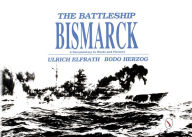 Title: The Battleship Bismarck, Author: Ulrich Elfrath