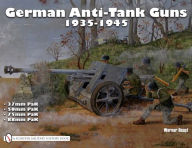 Title: German Anti-Tank Guns, Author: Werner Haupt