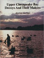 Upper Chesapeake Bay Decoys and Their Makers