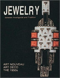 Title: Theodor Fahrner Jewelry: Between Avant-Garde and Tradition, Author: Ulrike von Hase-Schmundt