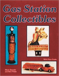 Title: Gas Station Collectibles, Author: Sonya Stenzler