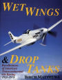 Wet Wings & Drop Tanks: Recollections of American Transcontinental Air Racing 1928-1970