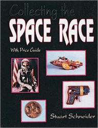 Title: Collecting the Space Race, Author: Stuart Schneider