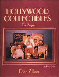 Title: Hollywood Collectibles: The Sequel, Author: Dian Zillner