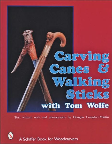 Carving Canes & Walking Sticks with Tom Wolfe