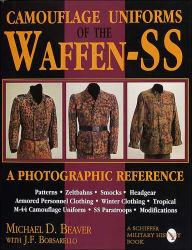 Title: Camouflage Uniforms of the Waffen-SS: A Photographic Reference, Author: Michael Beaver