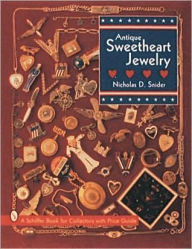 Title: Antique Sweetheart Jewelry, Author: Nicholas D. Snider