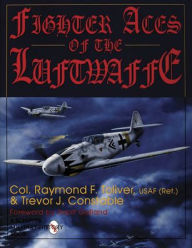 Title: Fighter Aces of the Luftwaffe, Author: Trevor J. Constable