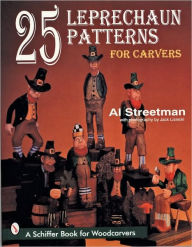 Title: 25 Leprechaun Patterns for Carvers, Author: Al Streetman